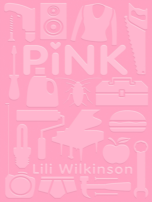 Title details for Pink by Lili Wilkinson - Wait list